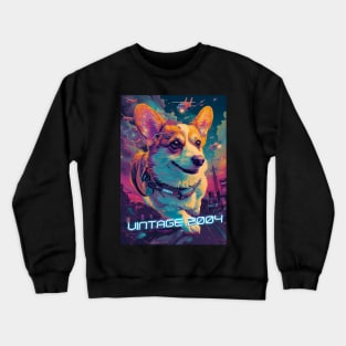 Vintage 2004 - 20 Year Old Funny Cyberpunk Corgi Dog 20th Birthday Crewneck Sweatshirt